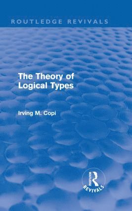 bokomslag Theory of Logical Types (Routledge Revivals)