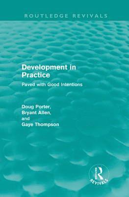 Development in Practice (Routledge Revivals) 1