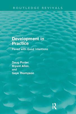 bokomslag Development in Practice (Routledge Revivals)