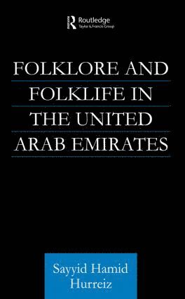 bokomslag Folklore and Folklife in the United Arab Emirates