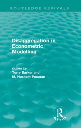Terry Barker - Disaggregation in Econometric Modelling (Routledge Revivals), Häftad