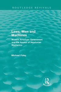 bokomslag Laws, Men and Machines (Routledge Revivals)