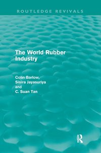 bokomslag World Rubber Industry (Routledge Revivals)