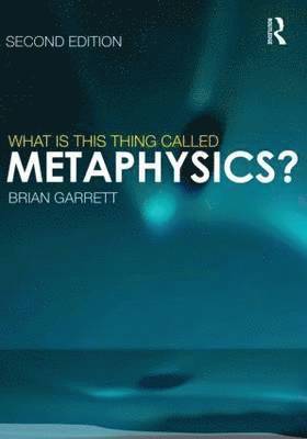 What is This Thing Called Metaphysics? 1