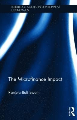 Ranjula Bali Swain - Microfinance Impact, Inbunden