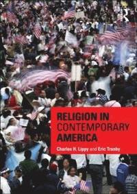bokomslag Religion in Contemporary America