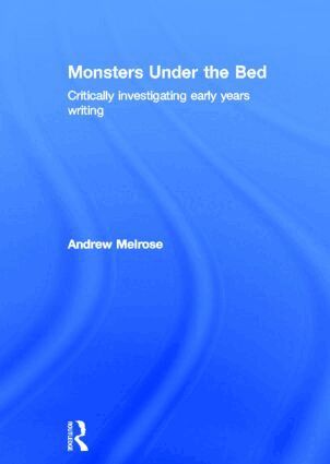 Andrew Melrose - Monsters Under the Bed, Inbunden