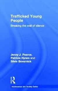 bokomslag Trafficked Young People