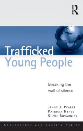 Jenny J. Pearce, Patricia Hynes, Silvie Bovarnick - Trafficked Young People, Häftad