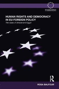 bokomslag Human Rights and Democracy in EU Foreign Policy
