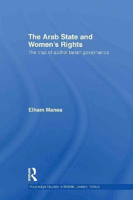 bokomslag The Arab State and Women's Rights