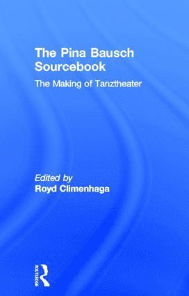 bokomslag Pina Bausch Sourcebook