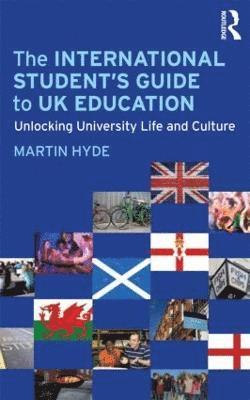 bokomslag The International Student's Guide to UK Education