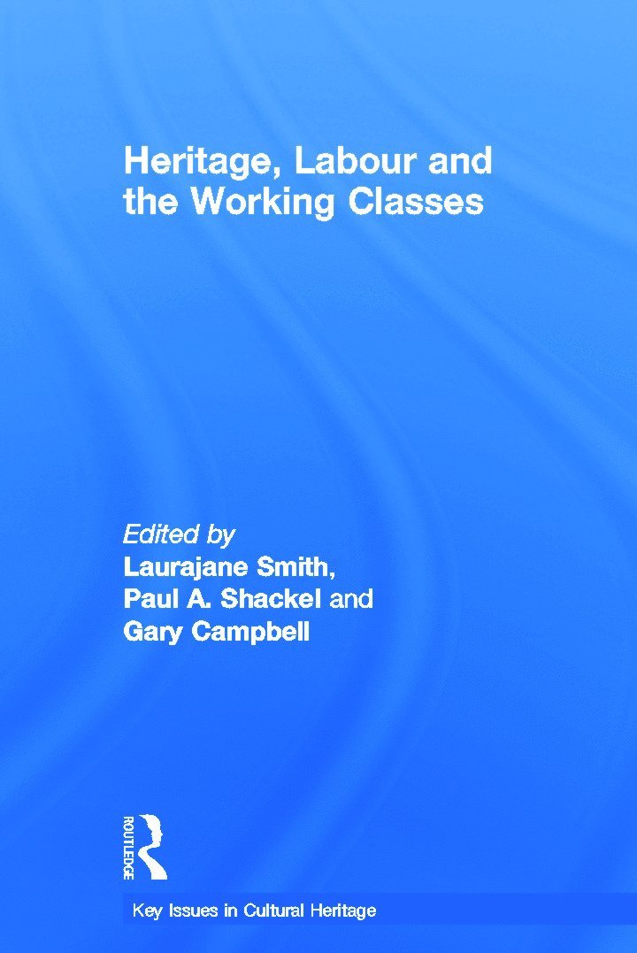 Heritage, Labour and the Working Classes 1