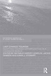 bokomslag Last Chance Tourism