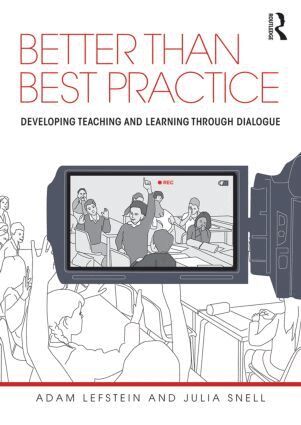 Adam Lefstein, Julia Snell - Better than Best Practice, Häftad