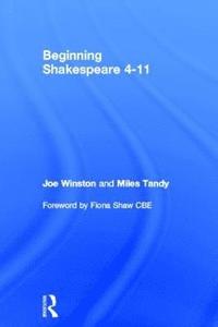 bokomslag Beginning Shakespeare 4-11