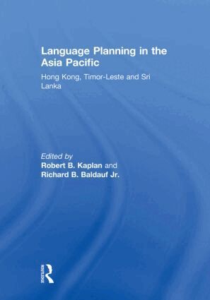 Robert Kaplan, Richard Baldauf - Language Planning in the Asia Pacific, Inbunden