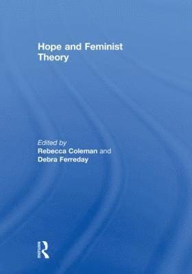 Hope and Feminist Theory 1