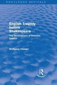 bokomslag English Tragedy before Shakespeare