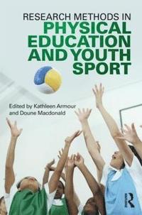bokomslag Research Methods in Physical Education and Youth Sport