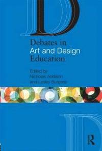 bokomslag Debates in Art and Design Education