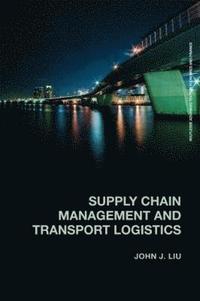 bokomslag Supply Chain Management and Transport Logistics