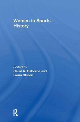 Carol Osborne, Fiona Skillen - Women in Sports History, Inbunden