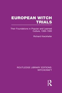 bokomslag European Witch Trials (RLE Witchcraft)