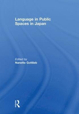 bokomslag Language in Public Spaces in Japan