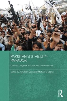 Ashutosh Misra, Michael E. Clarke - Pakistan's Stability Paradox, Inbunden