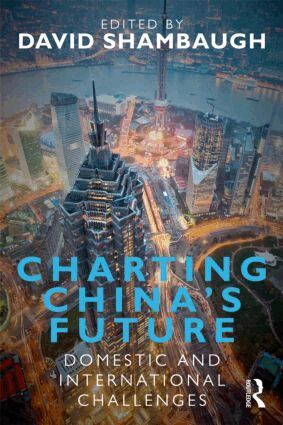 David Shambaugh - Charting China's Future, Häftad