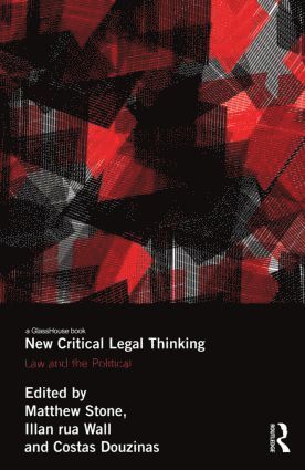 Matthew Stone, Illan Wall, Costas Douzinas, UK) Wall, Illan (Oxford Brookes University, UK) Douzinas, Costas (Birkbeck, University of London - New Critical Legal Thinking, Inbunden