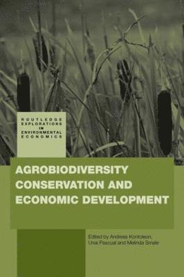 Agrobiodiversity Conservation and Economic Development 1