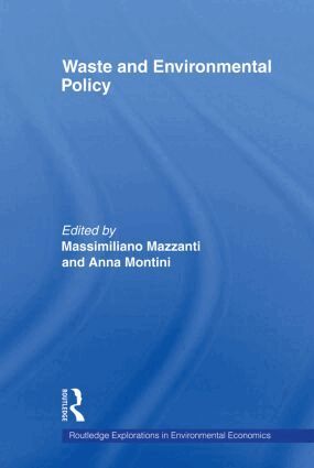 Massimiliano Mazzanti, Anna Montini - Waste and Environmental Policy, Häftad