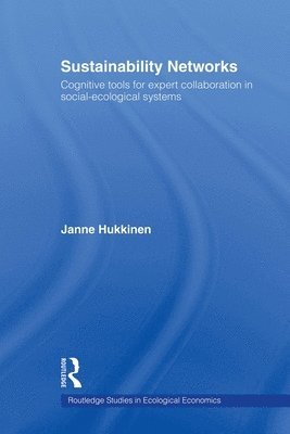 Janne Hukkinen, Finland) Hukkinen, Janne (Helsinki University of Technology - Sustainability Networks, Häftad