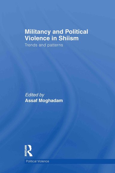 bokomslag Militancy and Political Violence in Shiism