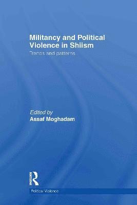 Militancy and Political Violence in Shiism