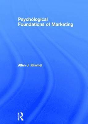 Psychological Foundations of Marketing