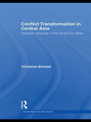 Christine Bichsel - Conflict Transformation in Central Asia, Häftad