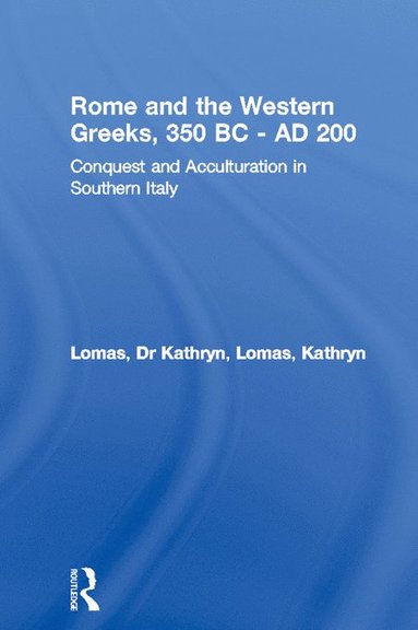 bokomslag Rome and the Western Greeks, 350 BC - AD 200