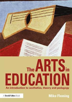 bokomslag The Arts in Education