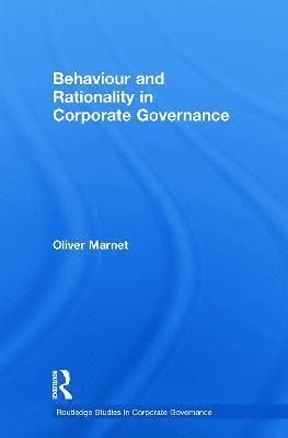 Behaviour and Rationality in Corporate Governance