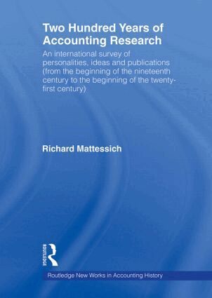 Richard Mattessich - Two Hundred Years of Accounting Research, Häftad