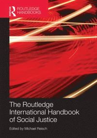 bokomslag Routledge International Handbook of Social Justice