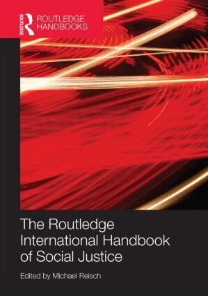 Michael Reisch - Routledge International Handbook of Social Justice, Inbunden