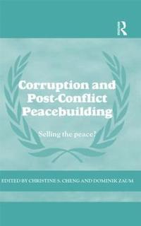 bokomslag Corruption and Post-Conflict Peacebuilding