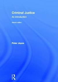 bokomslag Criminal Justice: An Introduction