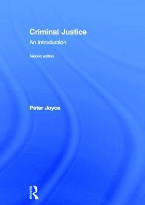 bokomslag Criminal Justice: An Introduction