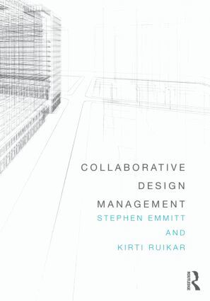 Stephen Emmitt, Kirti Ruikar - Collaborative Design Management, Häftad